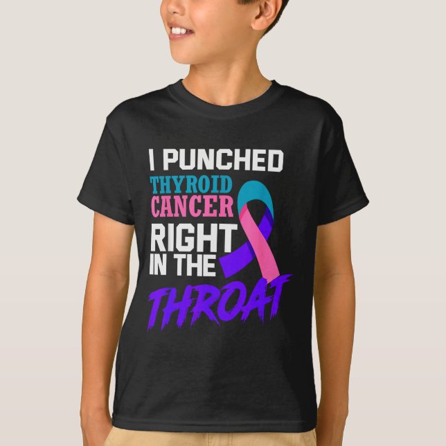 T-shirt I Punched Thyroid Cancer Funny Thyroid Cancer Surv (Devant)