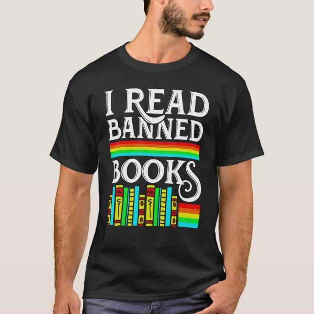 T-shirt I Read Banned Books Reading Library 3 (Devant)