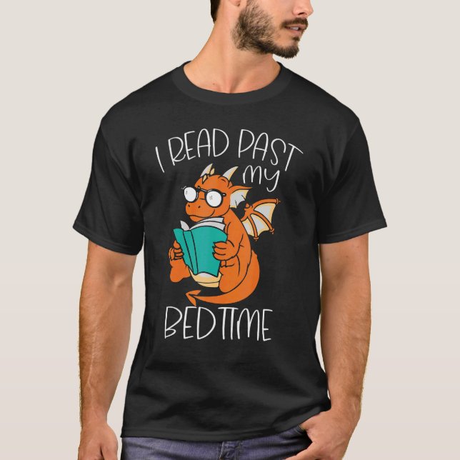 T-shirt I Read Past My Bedtime Reading Books Dragon (Devant)