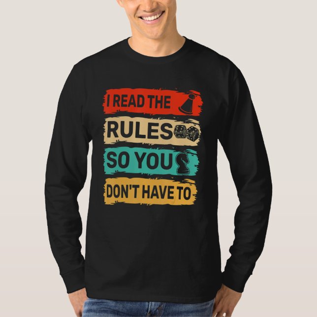 T-shirt I Read The Rules So You Don't Have To (Devant)