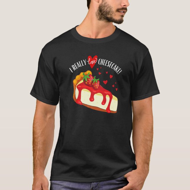 T-shirt I Really Love Cheesecake Strawberry (Devant)