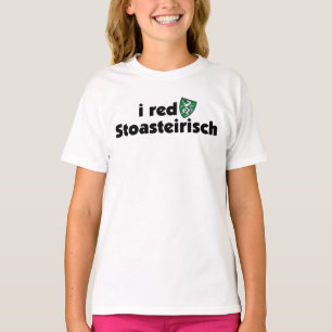 T-shirt I red Stoasteirisch Styermark Autriche