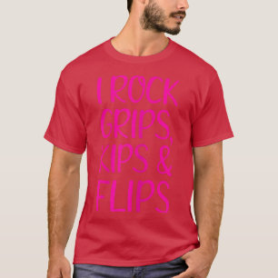 T-shirt I Rock Grips Kips & Flips I Gymnastic Cheerleader 