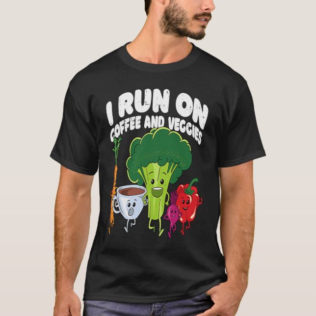 T-shirt I Run On Coffee And Veggies Vegan Runner Vegetaria (Devant)