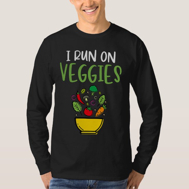 T-shirt I Run On Veggies  Humor Vegan Vegetarian Runner Ve (Devant)