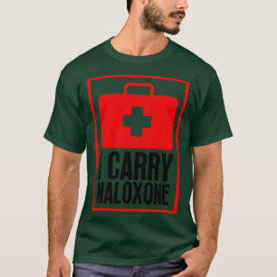 T-shirt I ry Naloxone 10