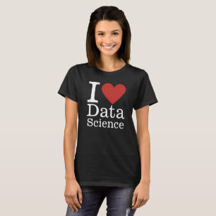 T-shirt I ❤️ Science des données pour les employés CUSTOM
