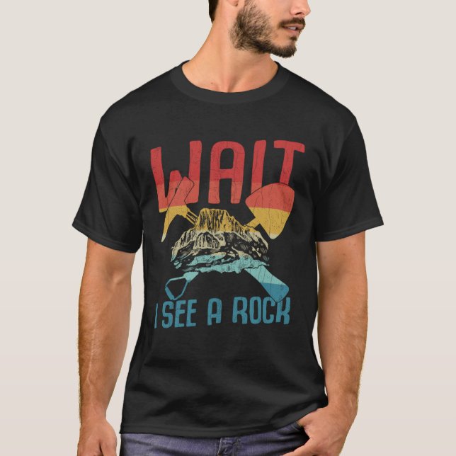 T-shirt I See A Rock  Geology Geologist Rocks Collector Gr (Devant)