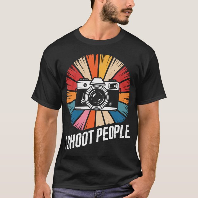 T-shirt I Shoot People Funny Camera Photography Retro Wome (Devant)