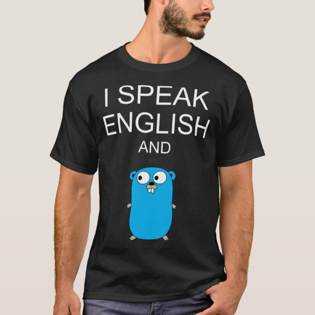 T-shirt I Speak English and GO Programmers Humor  Sarcasm (Devant)