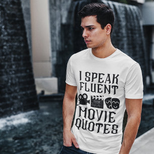 T-shirt "I Speak Fluent Movie Citations" Fun Movie Goer Gu