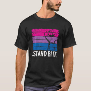 T-shirt I Stand Bi It Vintage Bisexual Pride Rainbow Lgbt