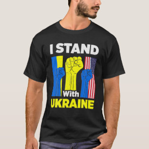 T-shirt I Stand with Ukraine Support Ukrainian American US