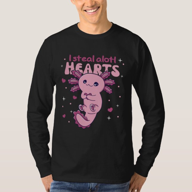 T-shirt I Steal Alotl Hearts Valentine s Day Pun Axolotl (Devant)