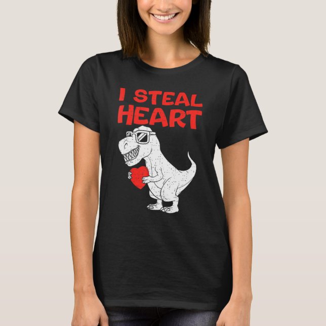 T-shirt I Steal Hearts Shirt Dinosaur T rex Valentines Day (Devant)