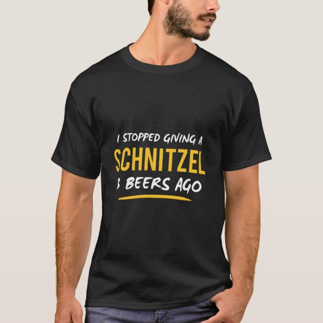 T-shirt I Stopped Giving A Schnitzel Gery Oktoberfest Ger (Devant)