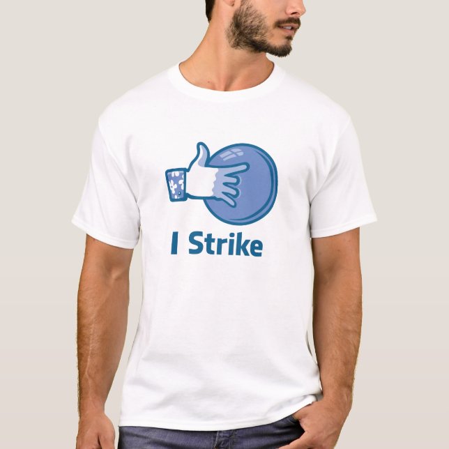 T-shirt I Strike (Devant)