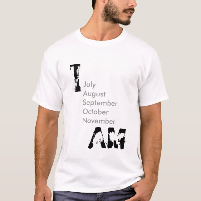 T-shirt I, SUIS, JulyAugustSeptemberOctoberNovember (Devant)
