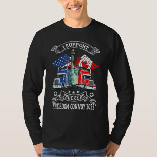 T-shirt I Support Truckers Freedom Convoy 2022