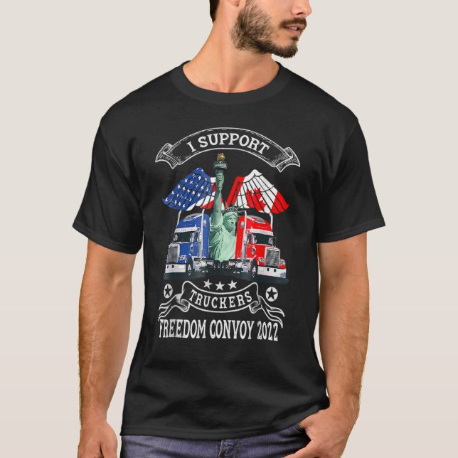 T-shirt I Support Truckers Freedom Convoy 2022 2 (Devant)