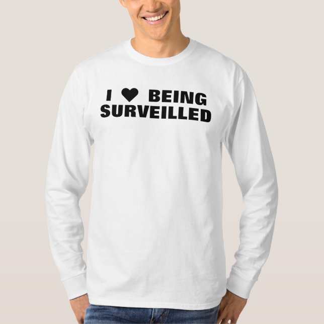 T-shirt ♥ i surveilled (Devant)