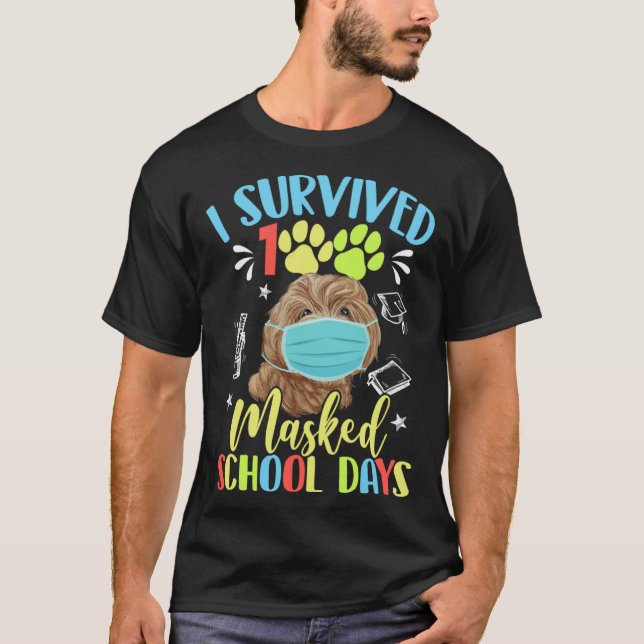 T-shirt I Survived 100 Days Of Masked School Day Cute Pood (Devant)