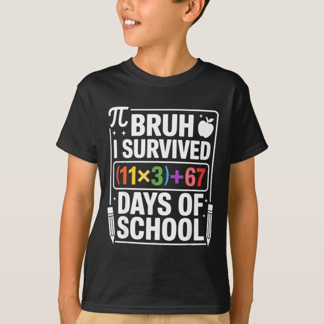 T-shirt I Survived 100 Days School Bruh Math Equation 100  (Devant)