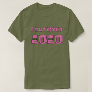 T-shirt I Survived 2020