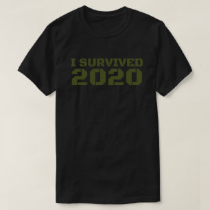 T-shirt I Survived 2020
