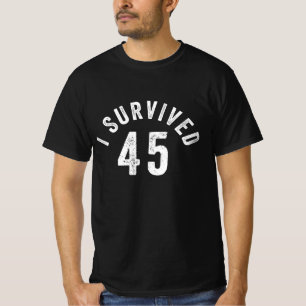 T-shirt I Survived 45 Élection présidentielle de