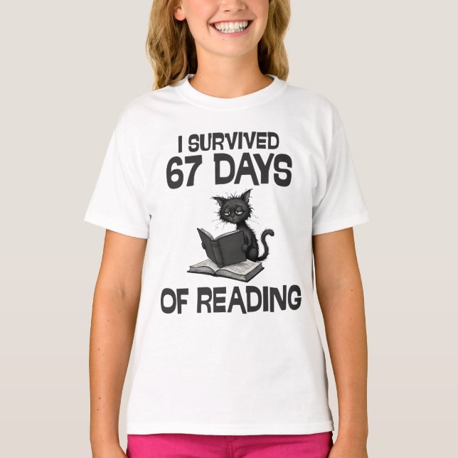 T-shirt I Survived 67 Days Of Reading, Funny Cat Meme (Devant)