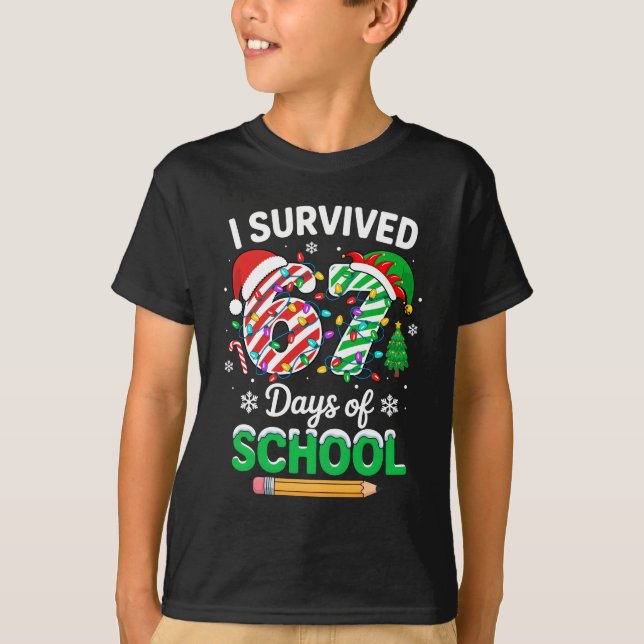 T-shirt I Survived 67 Days Of School Christmas Teachers St (Devant)