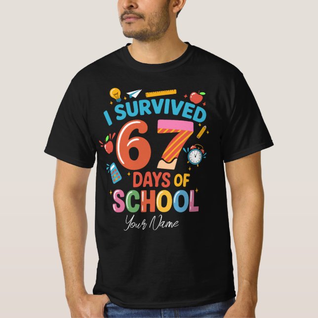 T-shirt I Survived 67 Days of School - Custom Name Persona (Devant)