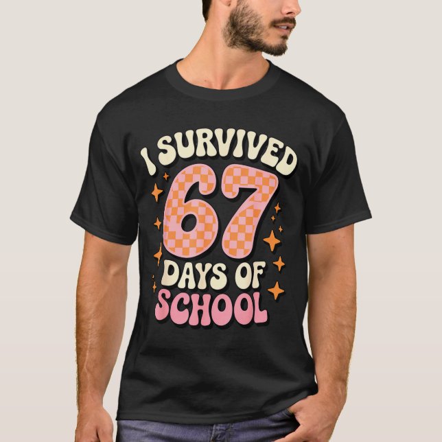 T-shirt I Survived 67 Days Of School Funny 67 Teachers Stu (Devant)