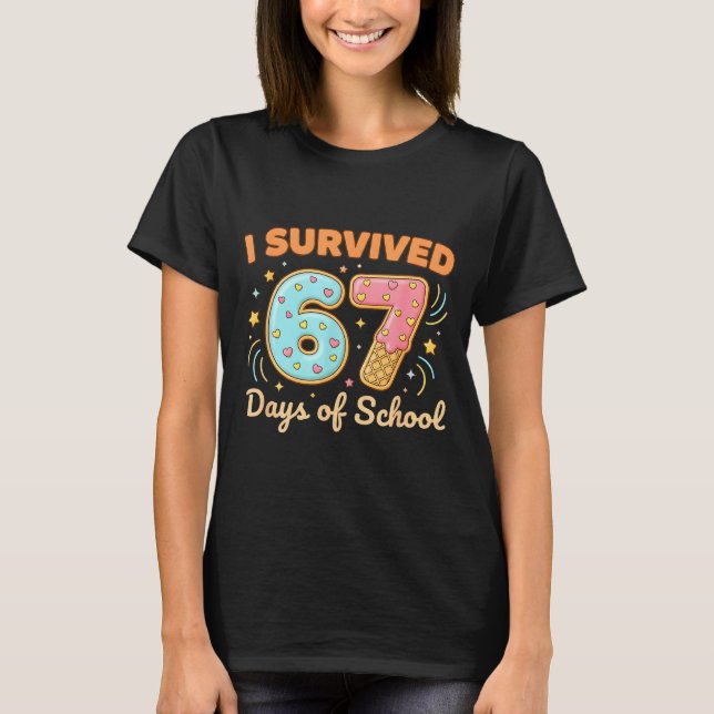T-shirt I Survived 67 Days Of School Funny 67 Teachers Stu (Devant)