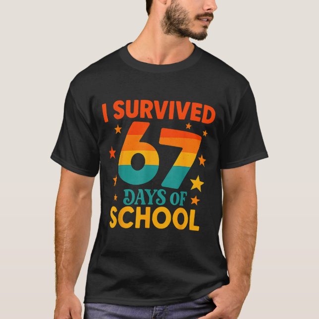 T-shirt I Survived 67 Days Of School Funny 67 Teachers Stu (Devant)