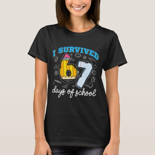 T-shirt I Survived 67 Days Of School Funny 67 Teachers Stu (Devant)