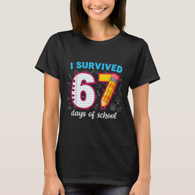T-shirt I Survived 67 Days Of School Funny 67 Teachers Stu (Devant)