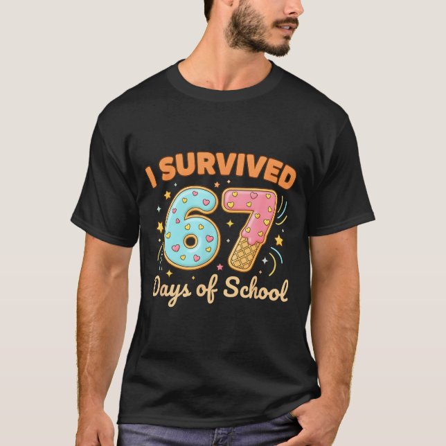 T-shirt I Survived 67 Days Of School Funny 67 Teachers Stu (Devant)