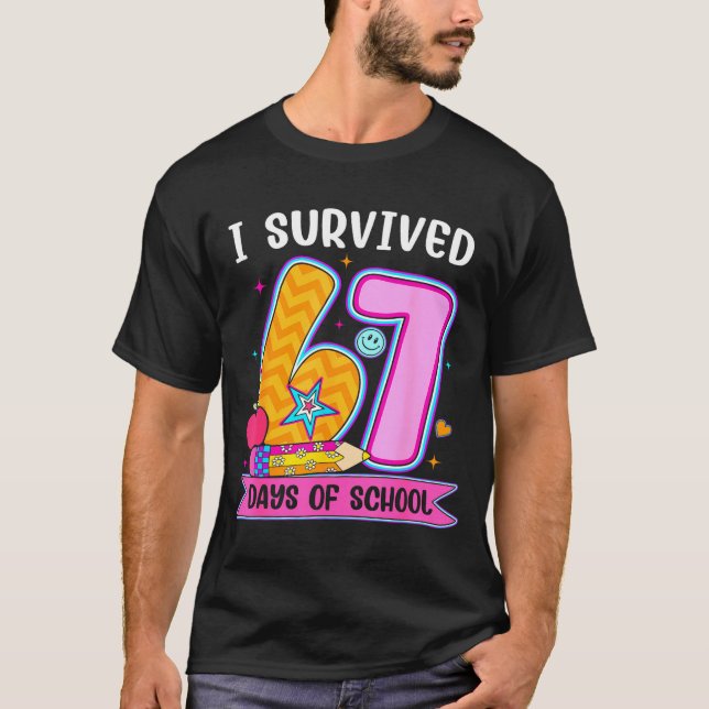 T-shirt I Survived 67 Days Of School Funny Meme Teacher St (Devant)