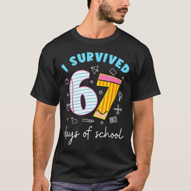 T-shirt I Survived 67 Days Of School Funny Meme Teacher St (Devant)
