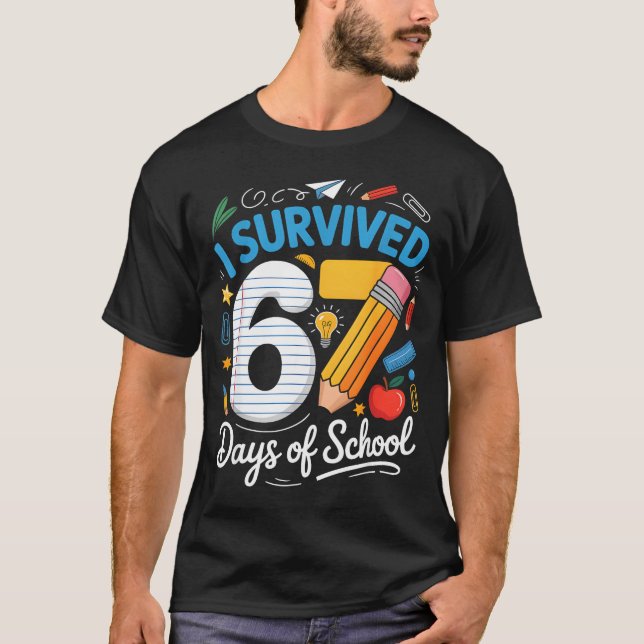 T-shirt I Survived 67 Days Of School Funny Meme Teacher St (Devant)