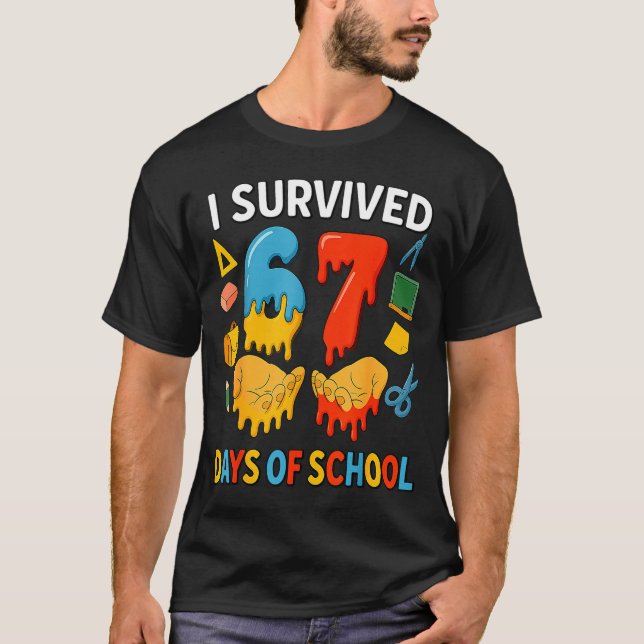 T-shirt I Survived 67 Days Of School Funny Meme Teacher St (Devant)