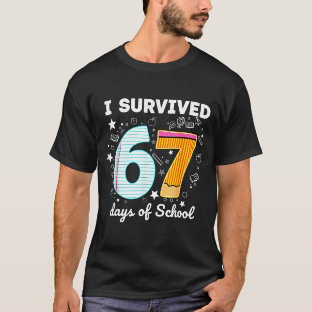 T-shirt I Survived 67 Days Of School Funny Meme Teacher St (Devant)
