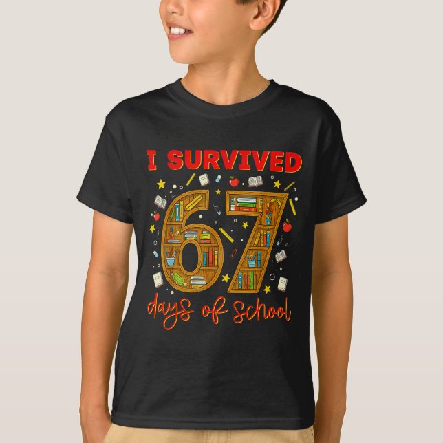 T-shirt I Survived 67 Days Of School Funny Meme Teacher St (Devant)