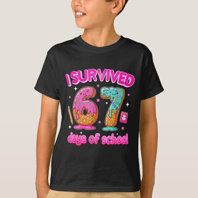 T-shirt I Survived 67 Days Of School Funny Six Seven 6 7 T (Devant)