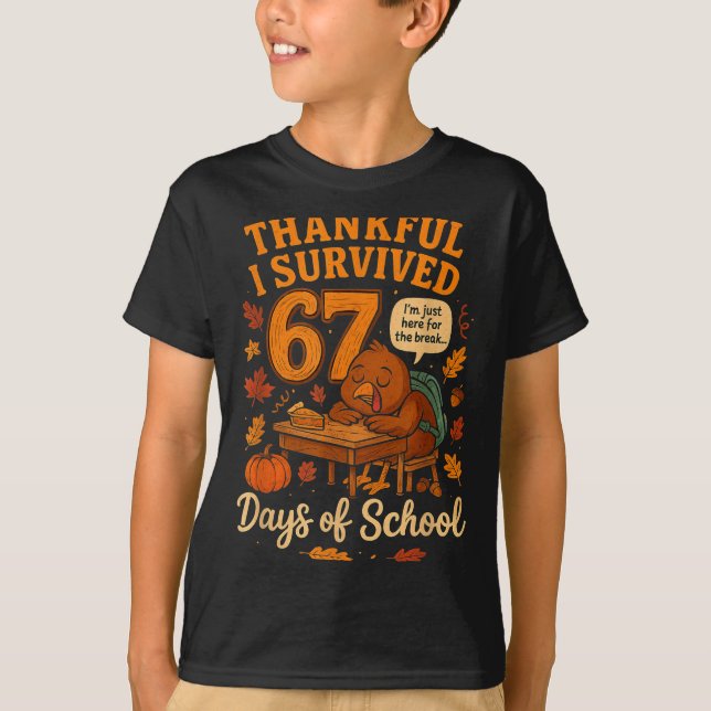 T-shirt I Survived 67 Days Of School Funny Teacher Thanksg (Devant)