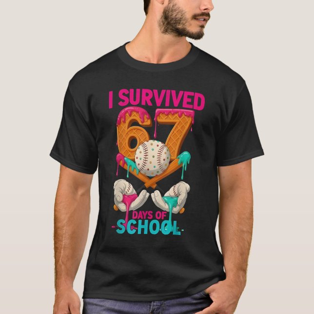 T-shirt I Survived 67 Days of School Ice Cream Six Seven M (Devant)