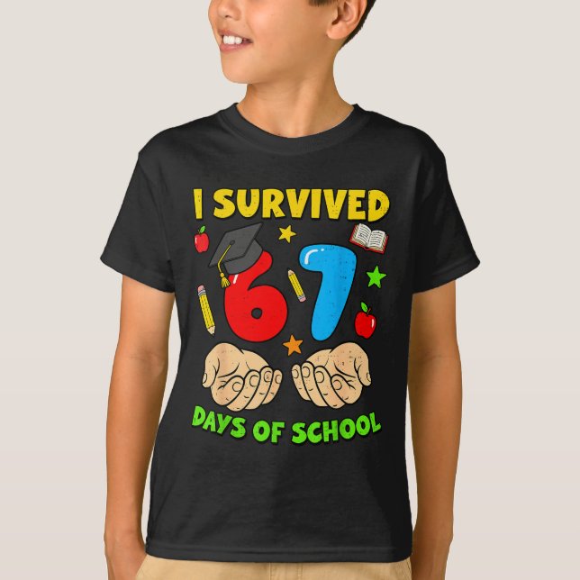 T-shirt I Survived 67 Days Of School Six Seven Meme Studen (Devant)
