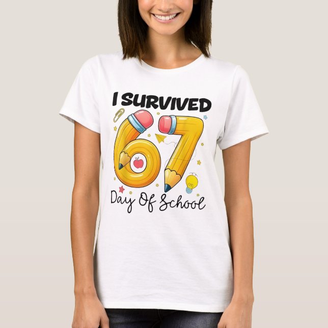 T-shirt I Survived 67 Days of School Six Seven Meme Teache (Devant)